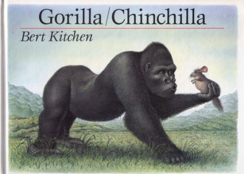 Gorilla / Chinchilla and Other Animal Rhymes (9780224027823) by Kitchen, Bert