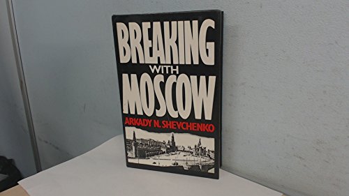 Beispielbild fr BREAKING WITH MOSCOW. zum Verkauf von Wonder Book