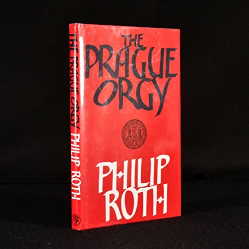 The Prague orgy (9780224028158) by Roth, Philip