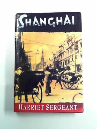 9780224028165: Shanghai