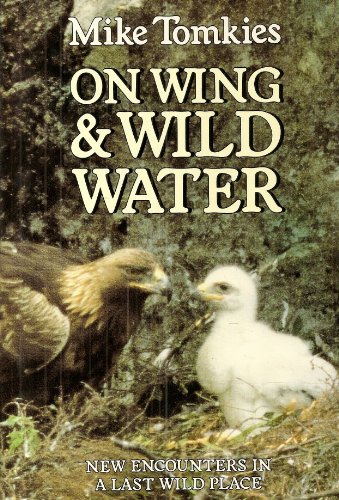 Beispielbild fr On Wing and Wild Water : zum Verkauf von WorldofBooks