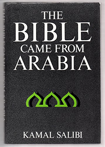 Imagen de archivo de The Bible Came from Arabia a la venta por WorldofBooks