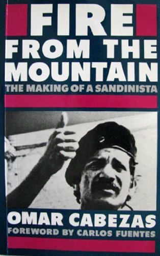 Beispielbild fr Fire from the Mountain: The Making of Sandinista zum Verkauf von St Vincent de Paul of Lane County