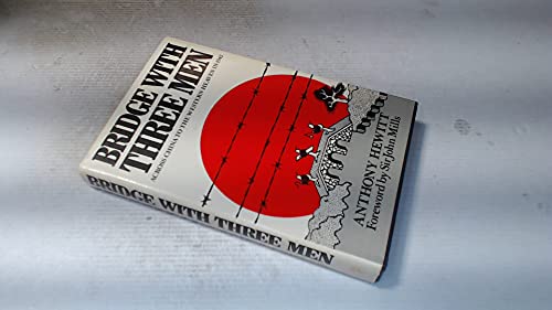 9780224028646: Bridge with three men: Across China to the western heaven in 1942