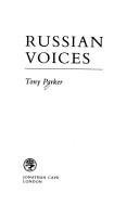 Russian Voices (9780224030205) by Parker, Tony