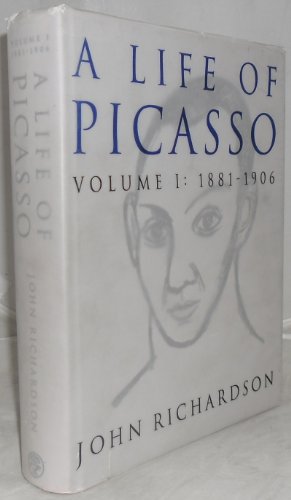 Stock image for 1881-1906 (v. 1) (A Life of Picasso) for sale by WorldofBooks