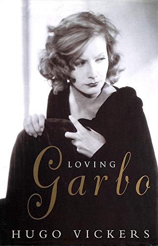 Beispielbild fr Loving Garbo: Story of Greta Garbo, Cecil Beaton and Mercedes de Acosta zum Verkauf von WorldofBooks