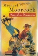 Jerusalem Commands (9780224030748) by Moorcock, M