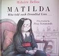 Beispielbild fr Matilda, Who Told Such Dreadful Lies and Was Burned to Death zum Verkauf von WorldofBooks