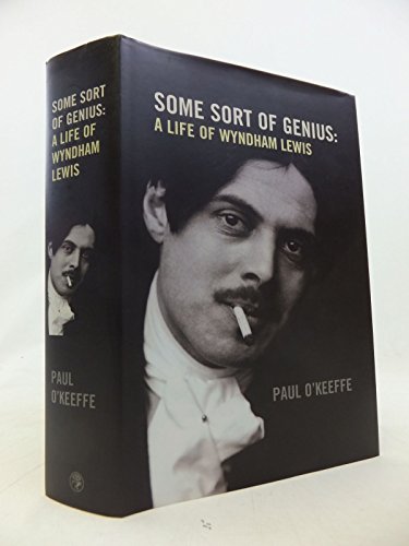 Stock image for Some Sort of Genius: A Life of Wyndham Lewis for sale by WorldofBooks