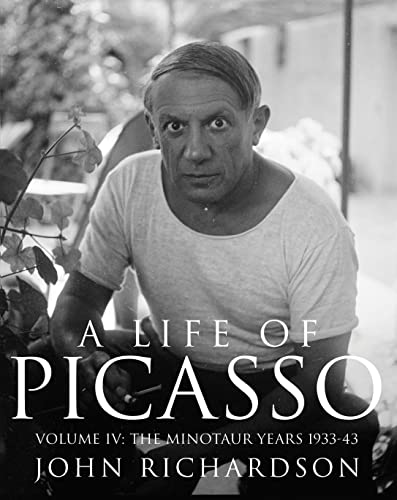 Stock image for A Life of Picasso. Volume IV The Minotaur Years 1933-1943 for sale by Blackwell's