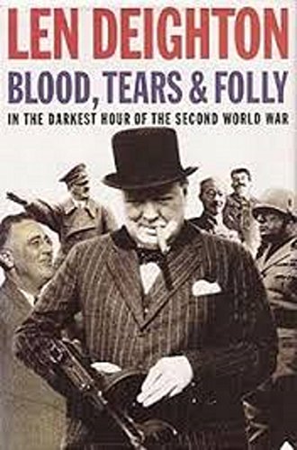 Imagen de archivo de Blood, Tears and Folly : An Objective Look at World War II a la venta por Better World Books