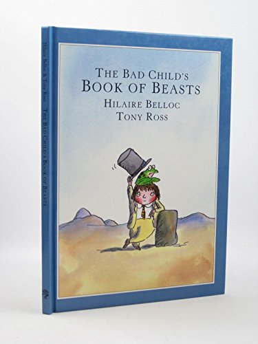 Stock image for The Bad Child's Book of Beasts for sale by WorldofBooks