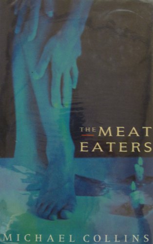Imagen de archivo de The Meat Eaters a la venta por Lotsa Books