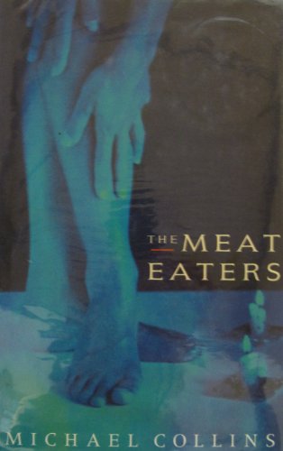 Stock image for The Meat Eaters for sale by Lotsa Books