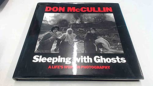 Beispielbild fr Sleeping with Ghosts: A Life's Work in Photography zum Verkauf von WorldofBooks