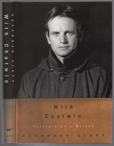 9780224032582: With Chatwin: Portrait of a Writer