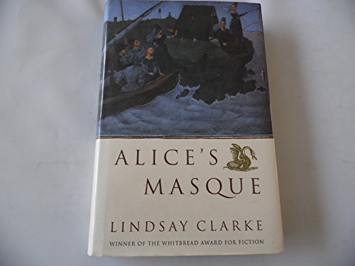 9780224032872: Alice's Masque