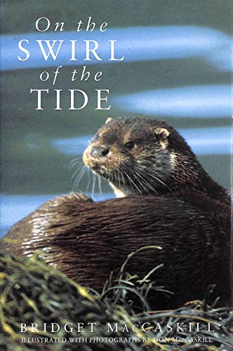 Stock image for On the Swirl of the Tide for sale by WorldofBooks