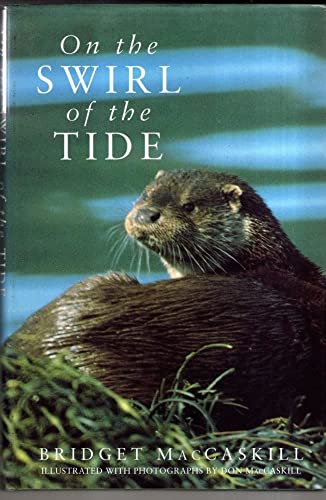 Stock image for On the Swirl of the Tide for sale by WorldofBooks