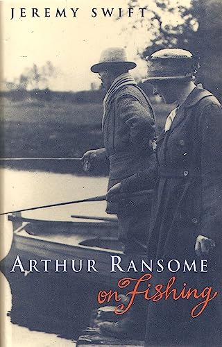 Stock image for Arthur Ransome on Fishing for sale by AwesomeBooks
