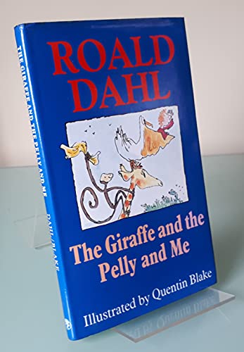 Imagen de archivo de The Giraffe And The Pelly And Me a la venta por WorldofBooks