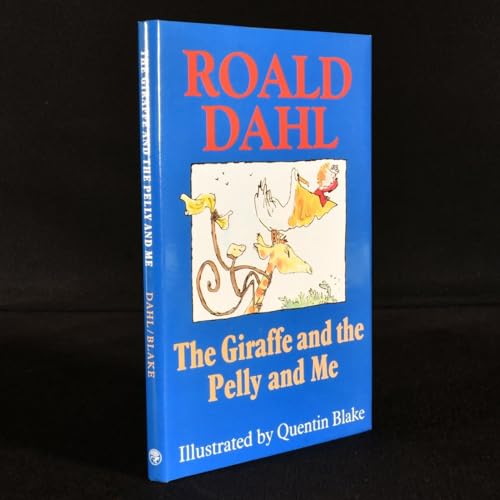 Stock image for The Giraffe And The Pelly And Me for sale by WorldofBooks