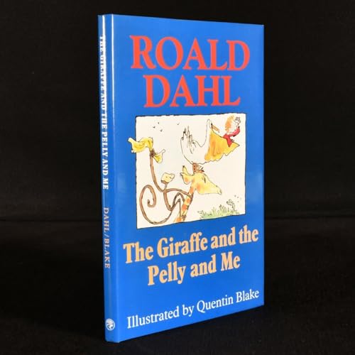 Stock image for The Giraffe And The Pelly And Me for sale by AwesomeBooks