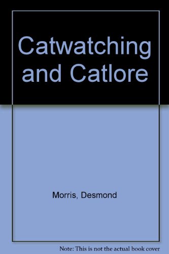 Imagen de archivo de Catwatching and Catlore a la venta por ThriftBooks-Dallas