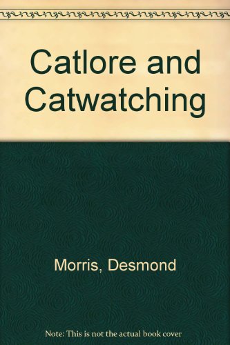 9780224036139: Catlore and Catwatching