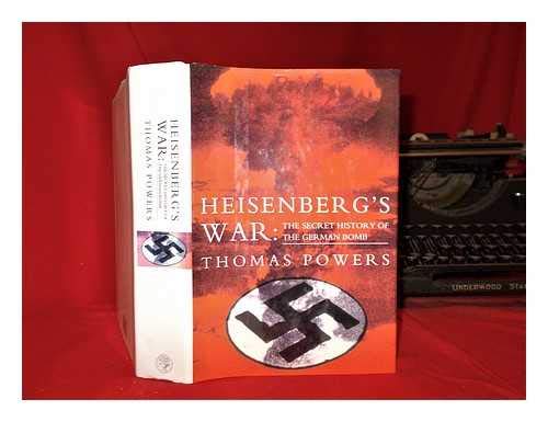 9780224036412: Heisenberg's War: The Secret History of the German Bomb