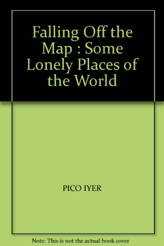 Beispielbild fr Falling Off the Map: Some Lonely Places of the World zum Verkauf von WorldofBooks