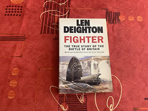 9780224037778: Fighter: The True Story of the Battle of Britain