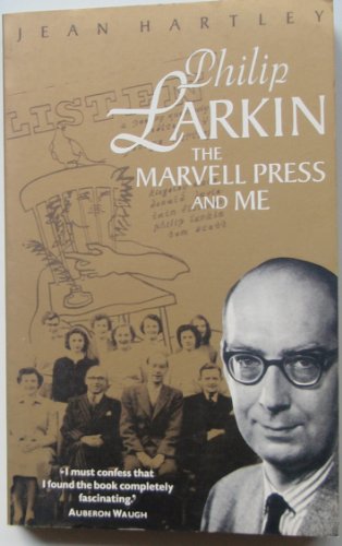 Beispielbild fr Philip Larkin, the Marvell Press and Me zum Verkauf von AwesomeBooks