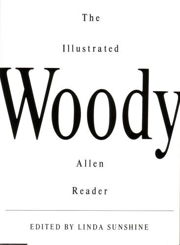 Stock image for The Illustrated Woody Allen Reader for sale by AwesomeBooks