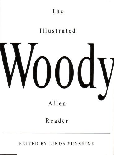 9780224038256: The Illustrated Woody Allen Reader