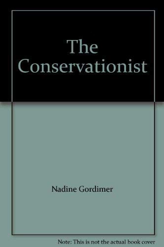 9780224038317: The Conservationist (Booker Prize Anniversary Edition S.)