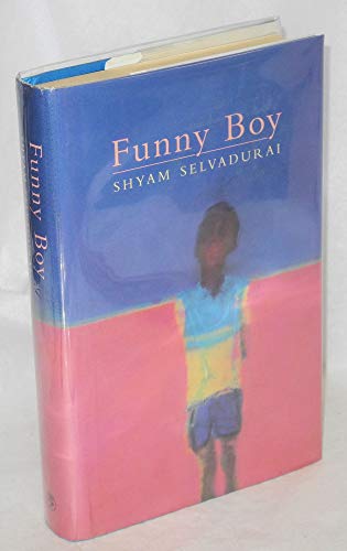 Stock image for Funny Boy : A Novel in Six Stories for sale by Better World Books