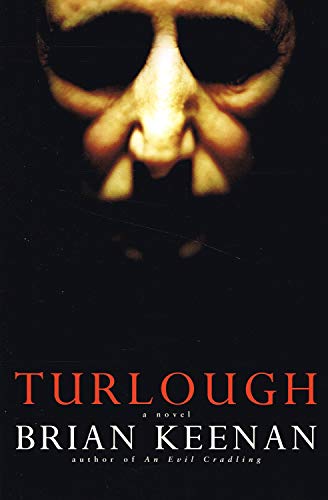 Turlough [ Signed By The Author] - Keenan, Brian