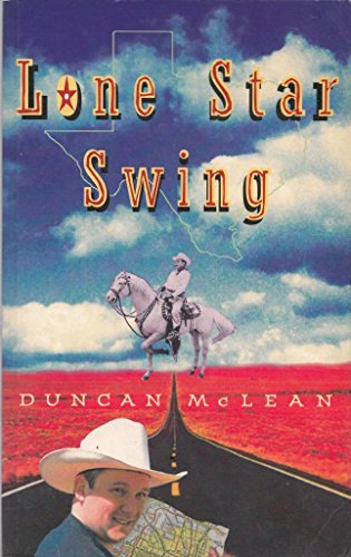 9780224041805: Lone Star Swing