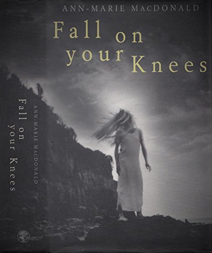 9780224042963: Fall on Your Knees (Proof Copy)