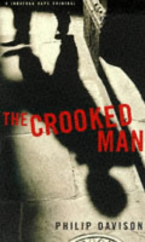 9780224043045: The Crooked Man