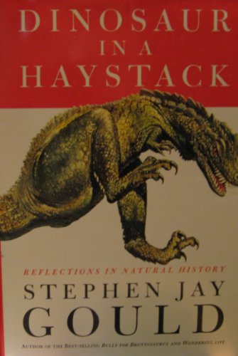 9780224043748: Dinosaur in a Haystack