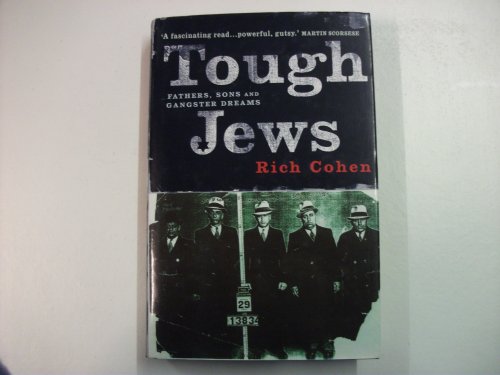 9780224043786: Tough Jews: Father, Sons and Gangster Dreams