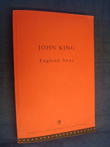 England Away (9780224043854) by King, John, III