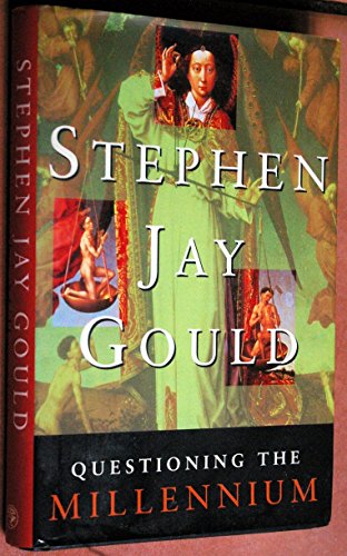 Stock image for Questioning the Millennium : A Rationalist's Guide to a Precisely Arbitrary Countdown for sale by Better World Books