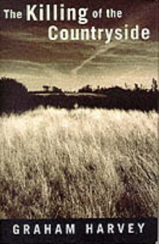 Imagen de archivo de The Killing of the Countryside a la venta por WorldofBooks
