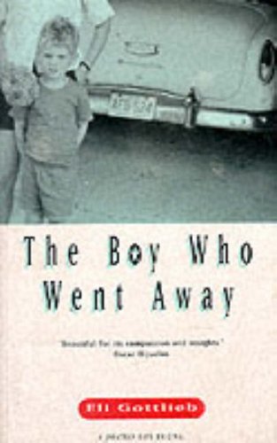 9780224044776: The Boy Who Went Away