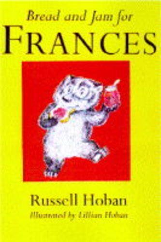 Beispielbild fr Bread and Jam for Frances zum Verkauf von WorldofBooks