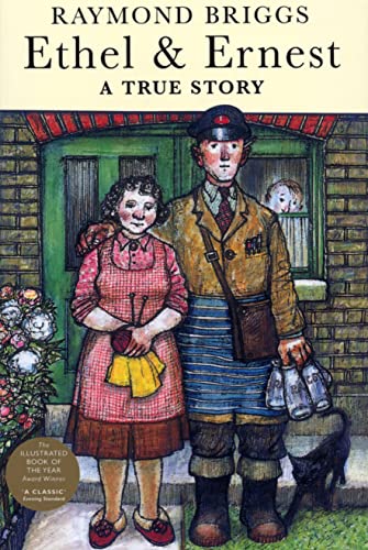 Ethel & Ernest - A True Story - Briggs, Raymond